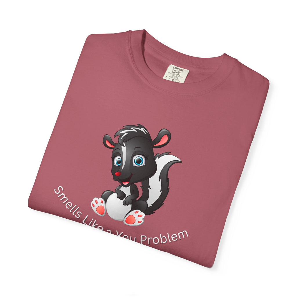 Comfort colors 1717 Template 1768370800243-Smells-Like-a-You-Problem-5