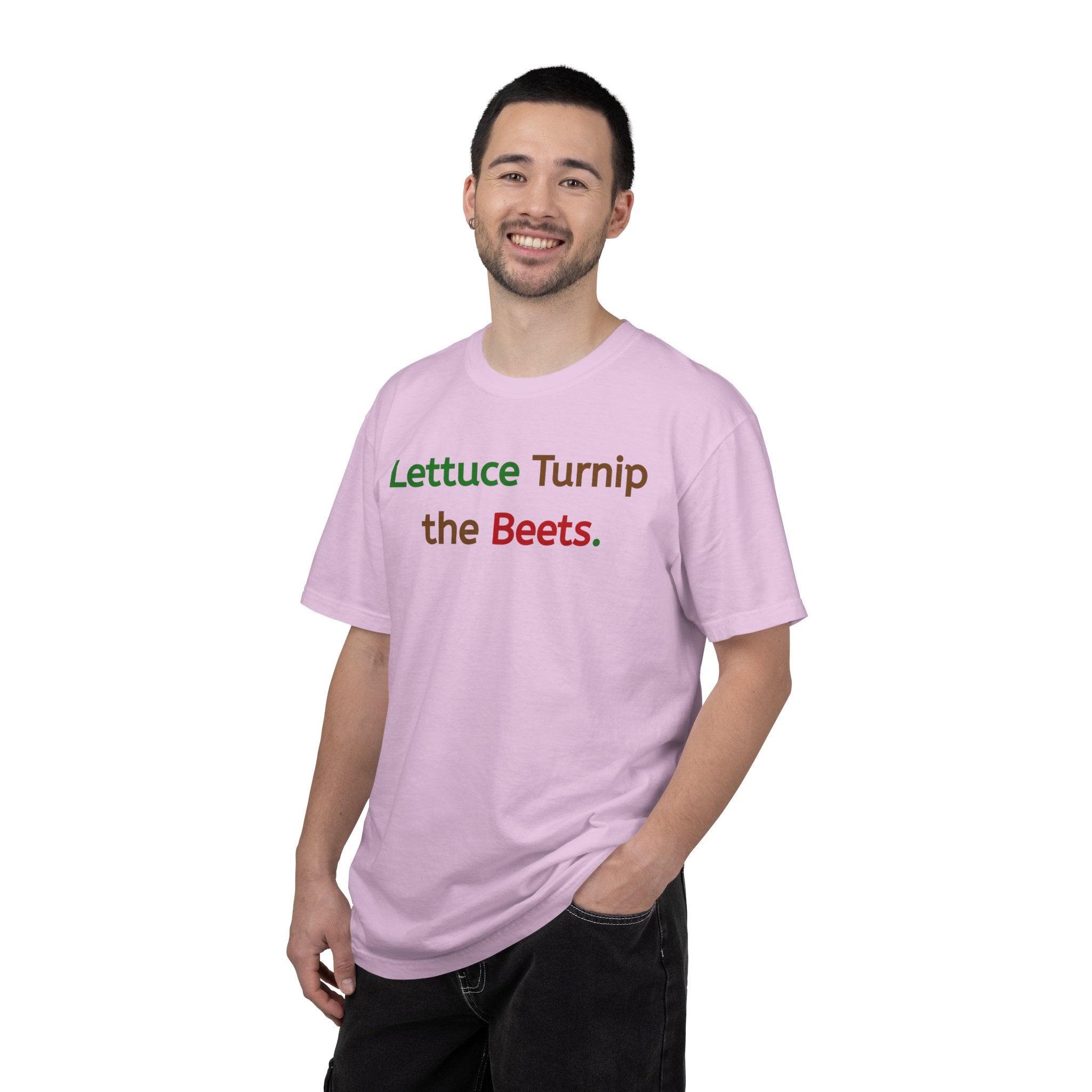 Lettuce Turnip the Beets T-Shirt