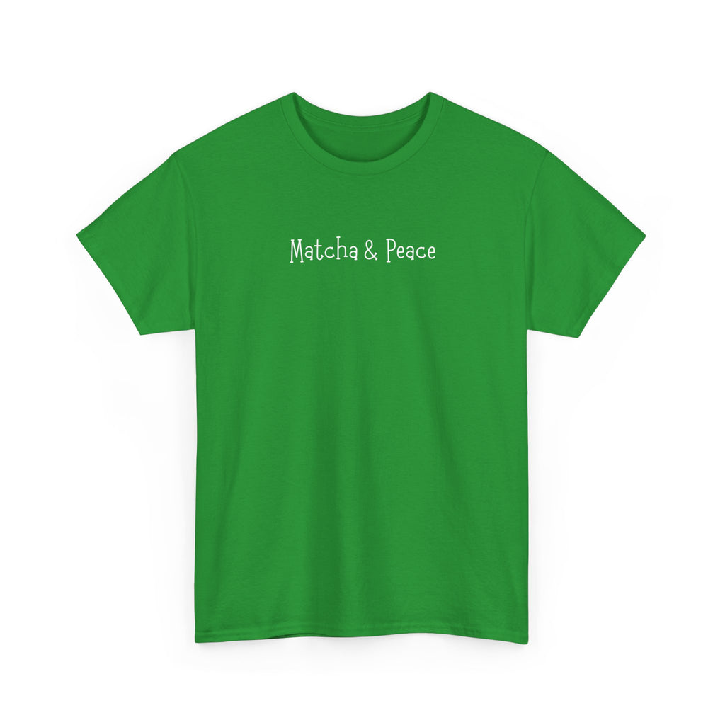 Matcha & Peace Tee — Minimalist Tea Lover Shirt