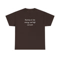 Sarcastic Tee — "Running on Low Energy and High Sarcasm" Casual Graphic Shirt