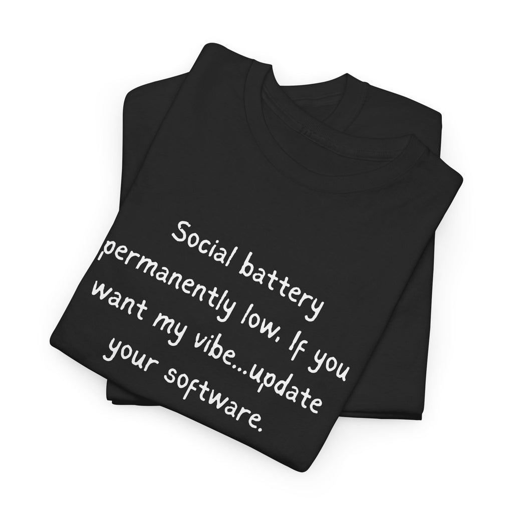 Social Battery Permanently Low Tee — Introvert Humor Cotton T-Shirt