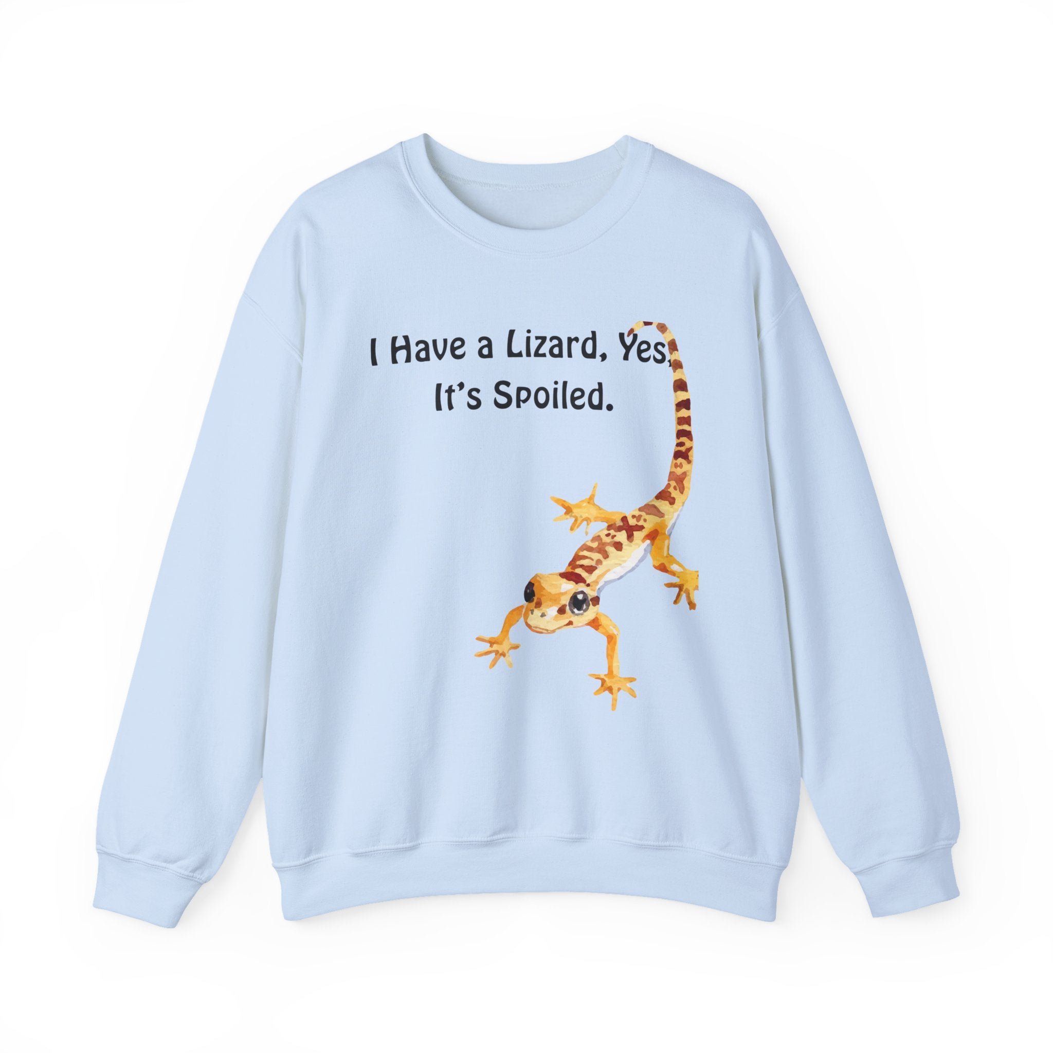 Leopard Gecko Crewneck Sweatshirt - "I Have a Lizard. Yes. It's Spoiled." Cute Pet Reptile Sweatshirt