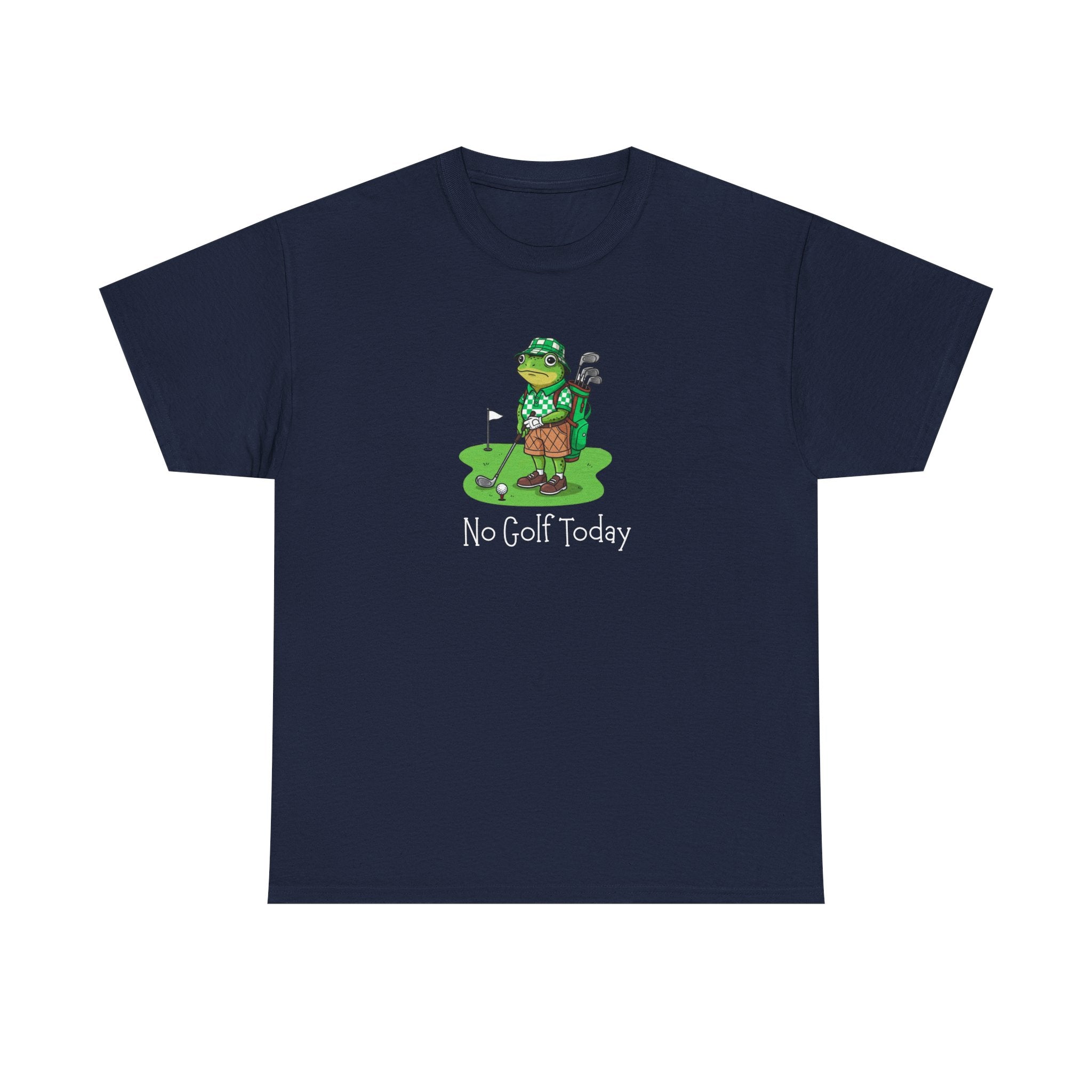 T-Shirt — Funny 'No Golf Today' Frog Golfer Graphic Tee