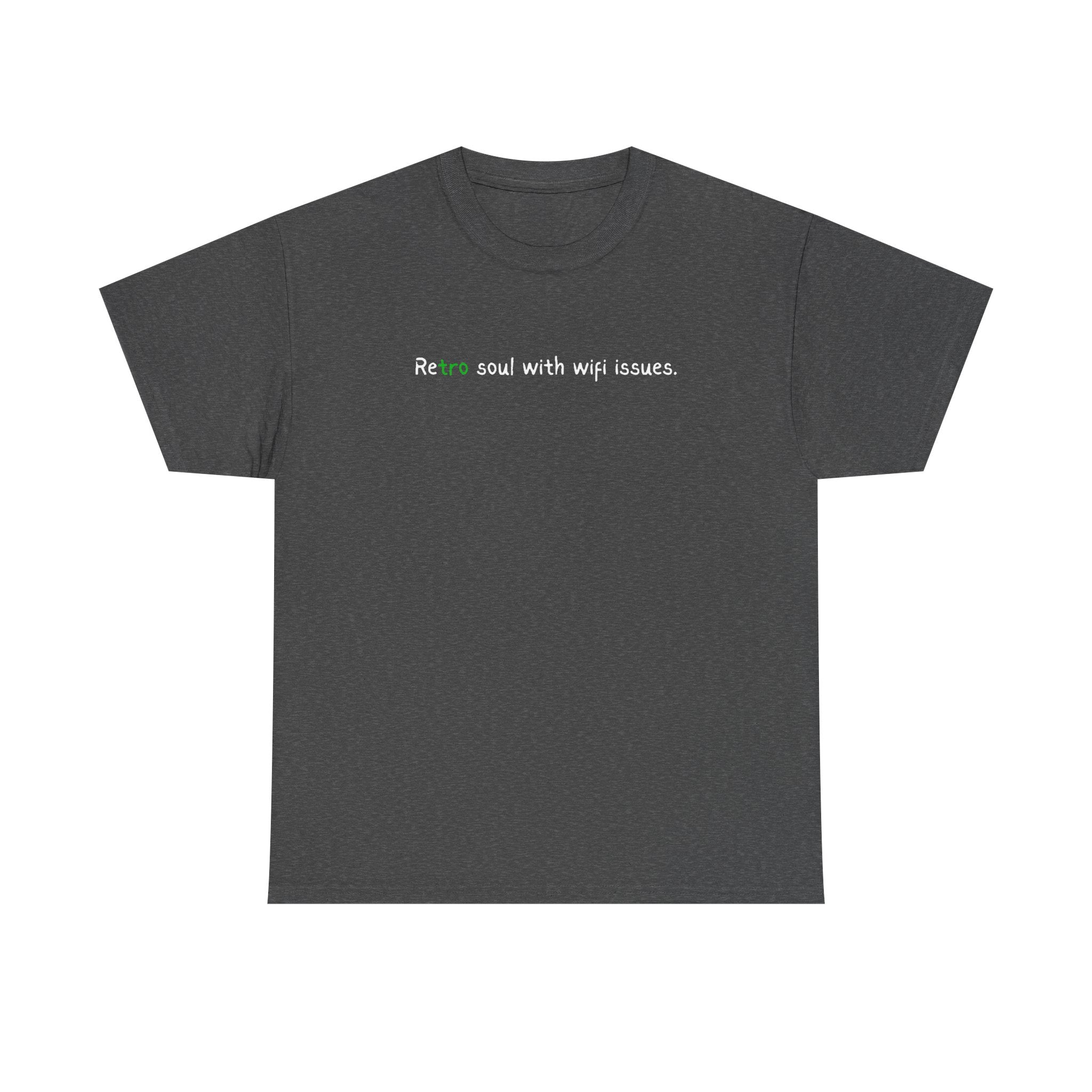 Retro Soul Tee - "Retro soul with wifi issues." Vintage Text Graphic T-Shirt