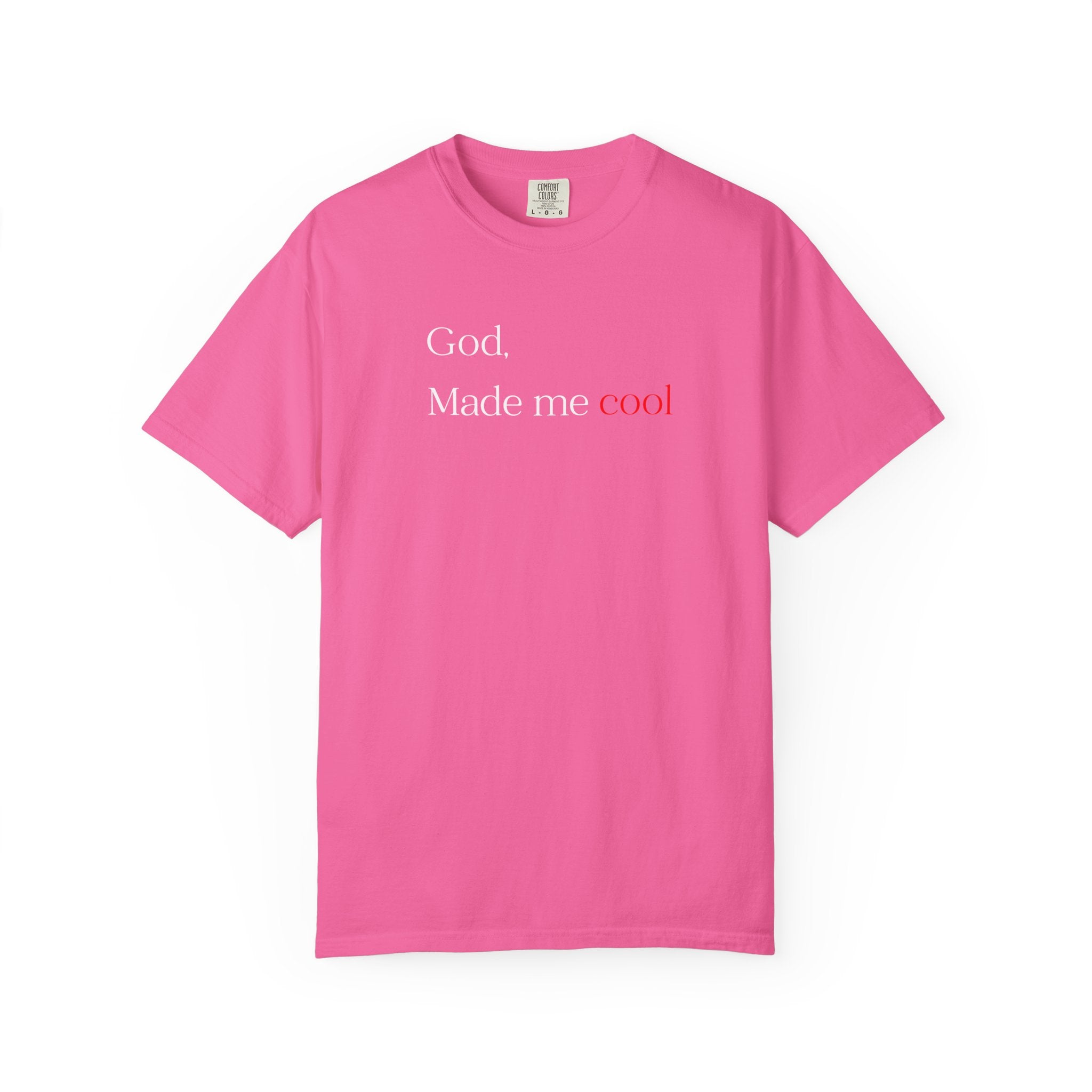 God Made Me Cool T-Shirt — Christian Inspirational Tee