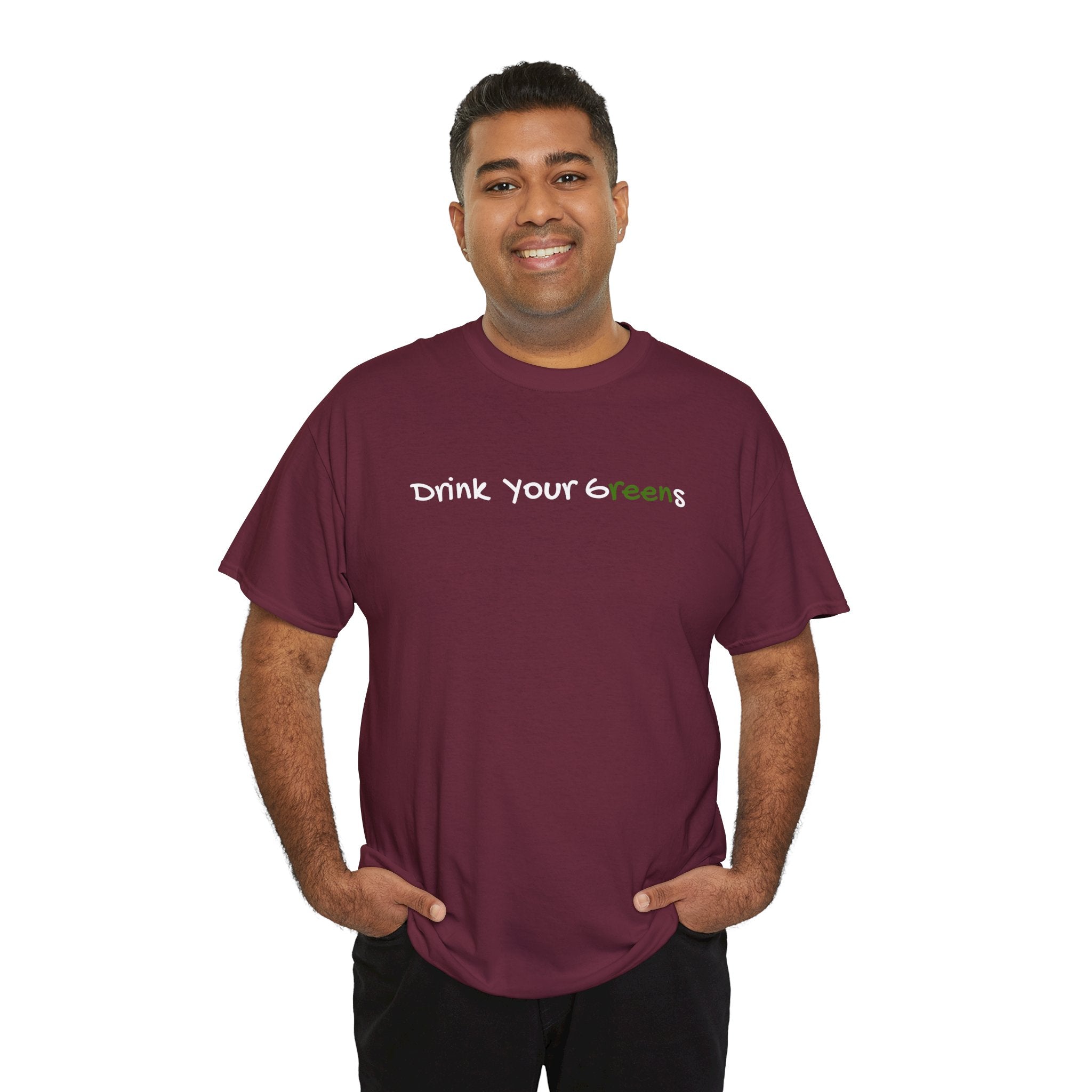 Drink Your Greens T-Shirt — Funny Healthy Lifestyle Tee