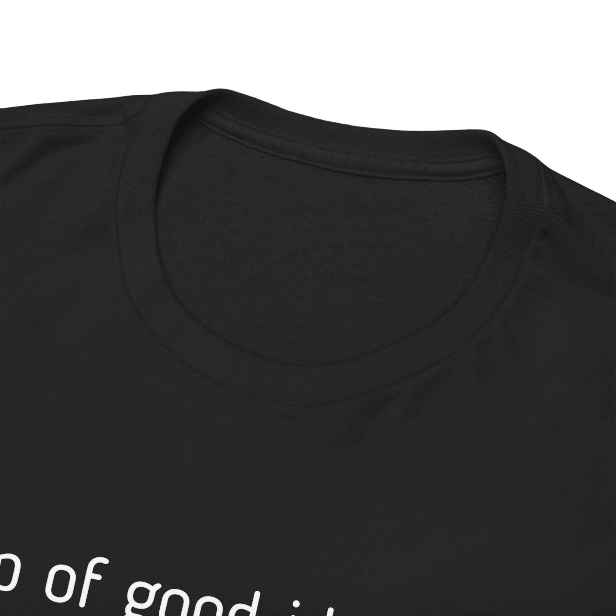 Graphic Tee — "A sip of good ideas and questionable choices"