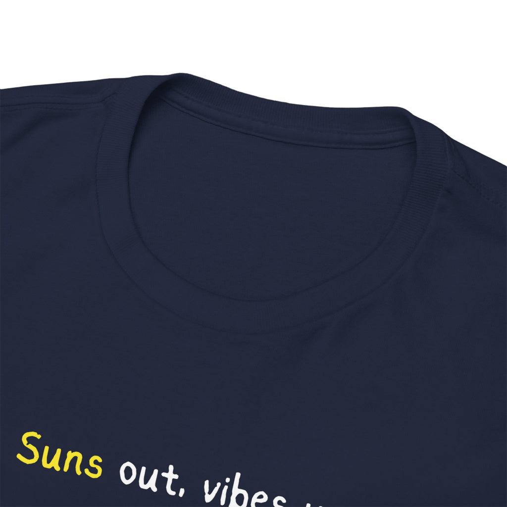 Suns Out Vibes Up T-Shirt