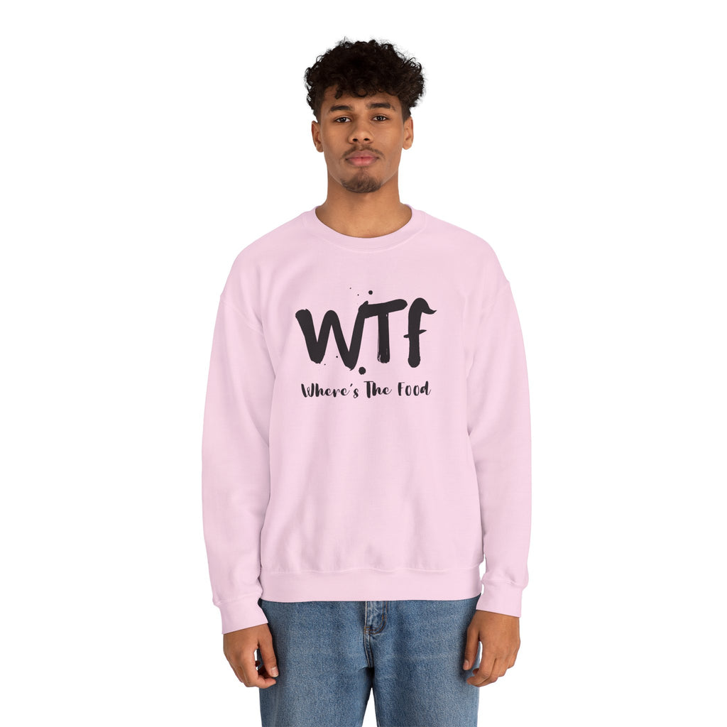 Sweatshirt — "WTF Where's The Food" Funny Crewneck for Foodies