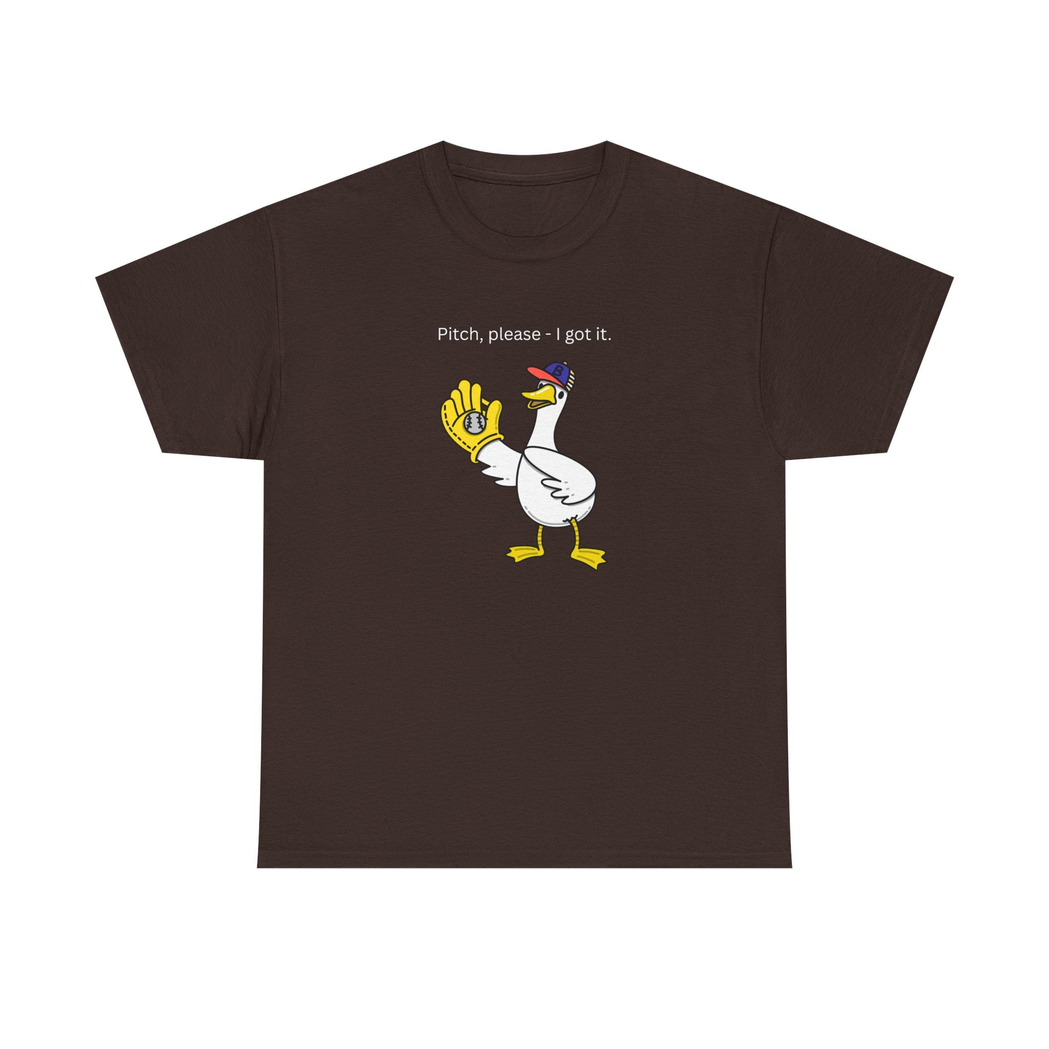 I Got It Baseball Duck T‑Shirt — Funny Catcher Graphic Tee