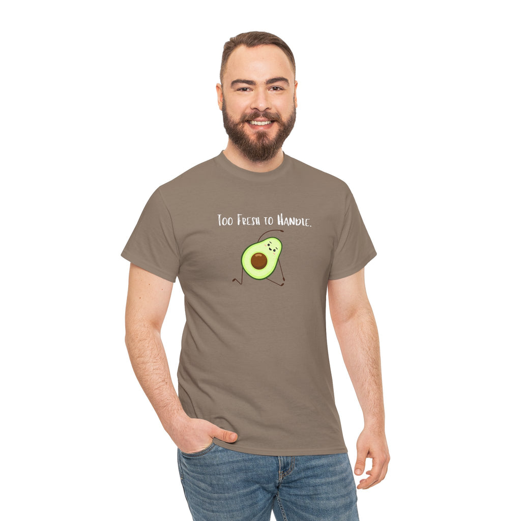 Too Fresh to Handle Avocado T-Shirt