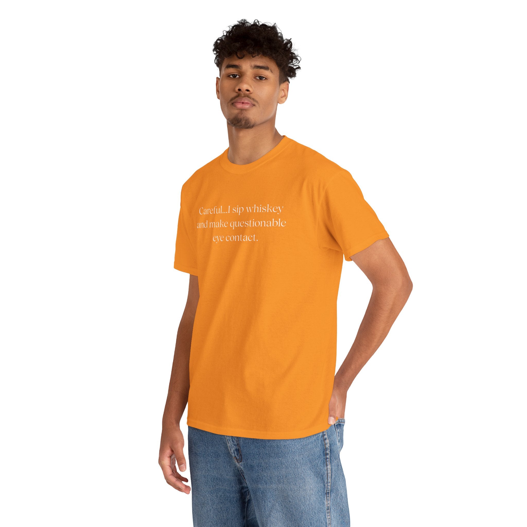 Funny Whiskey Tee — "Careful... I sip whiskey and make questionable eye contact" T-Shirt