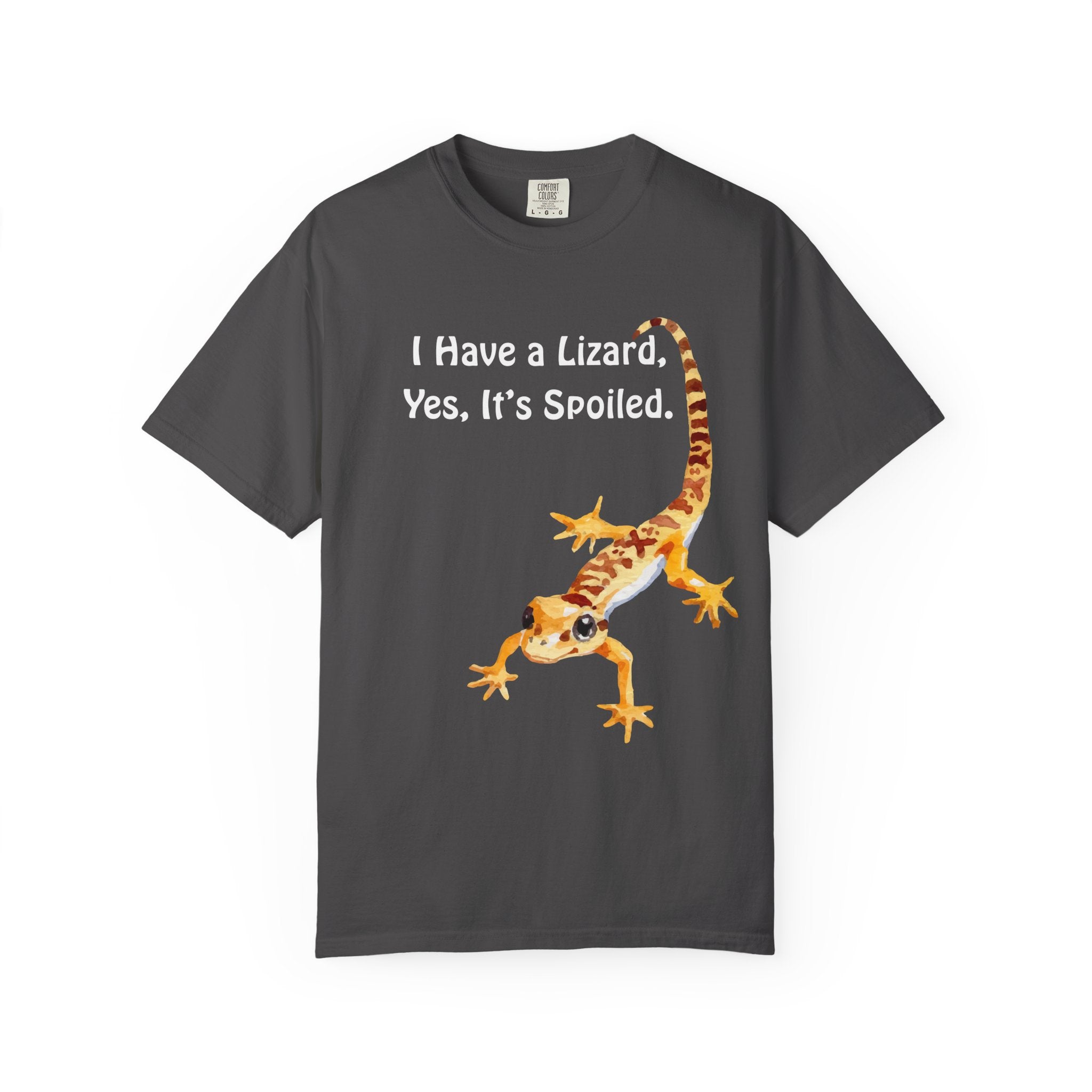 Comfort colors 1717 Template 1769057740876-I-Have-a-Lizard-Yes-Its-Spoiled.