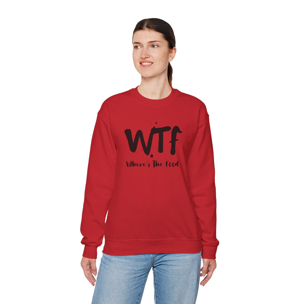 Sweatshirt — "WTF Where's The Food" Funny Crewneck for Foodies