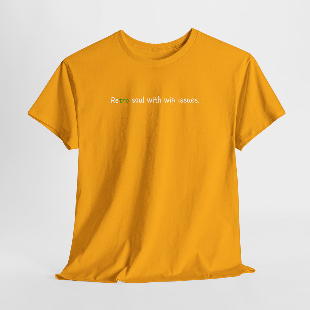 Retro Soul Tee - "Retro soul with wifi issues." Vintage Text Graphic T-Shirt