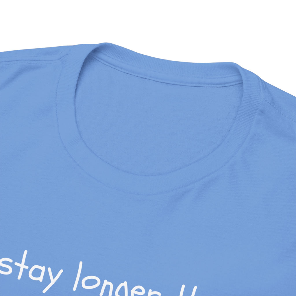 If I Stay Longer Than 15 Minutes It's a Vibe Tee — Funny Casual Graphic T-Shirt