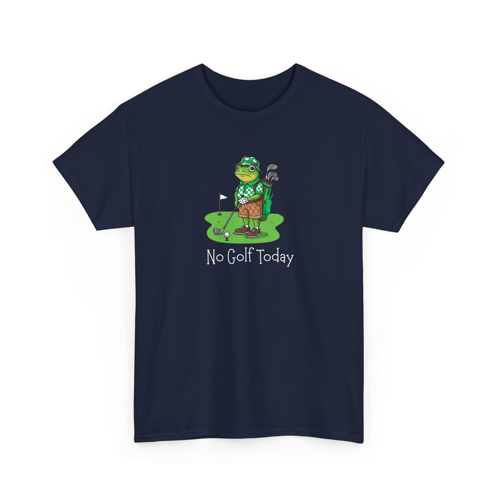 T-Shirt — Funny 'No Golf Today' Frog Golfer Graphic Tee