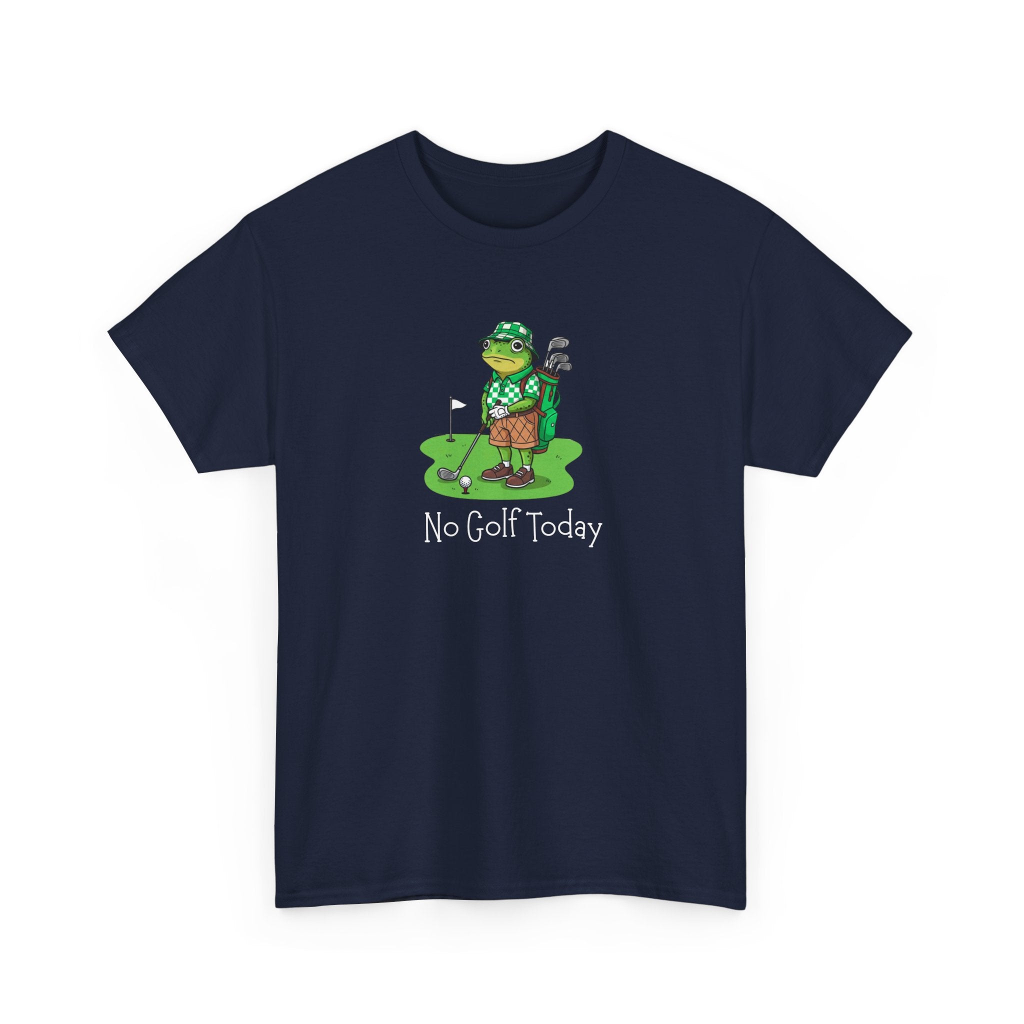 T-Shirt — Funny 'No Golf Today' Frog Golfer Graphic Tee
