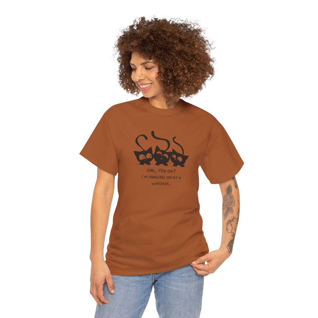 Cat Trio T‑Shirt – “Girl, You OK? I’m Hanging On By A Whisper” Cute Cat Graphic Tee