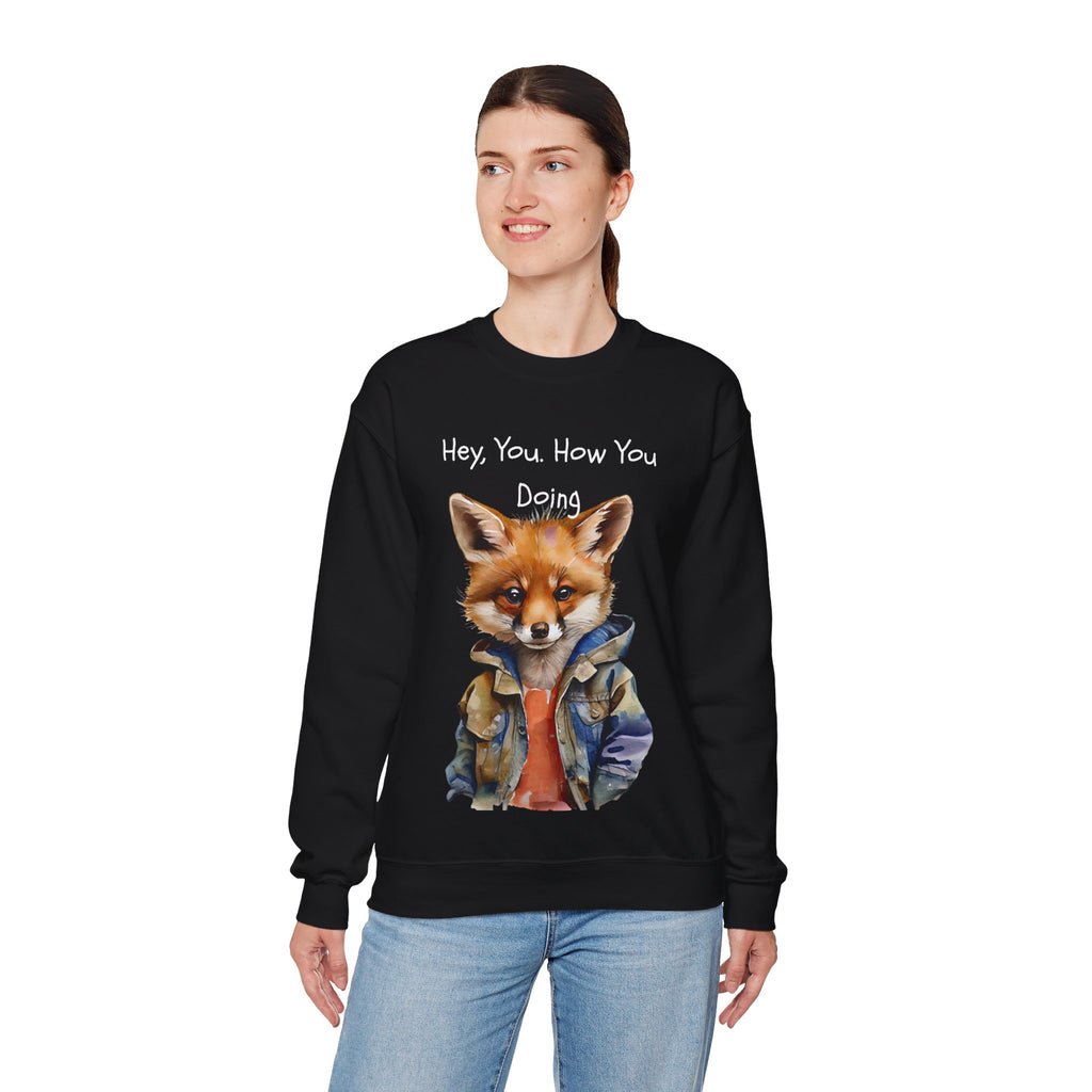Fox Graphic Crewneck Sweatshirt — "Hey, You. How You Doing" Cozy Pullover