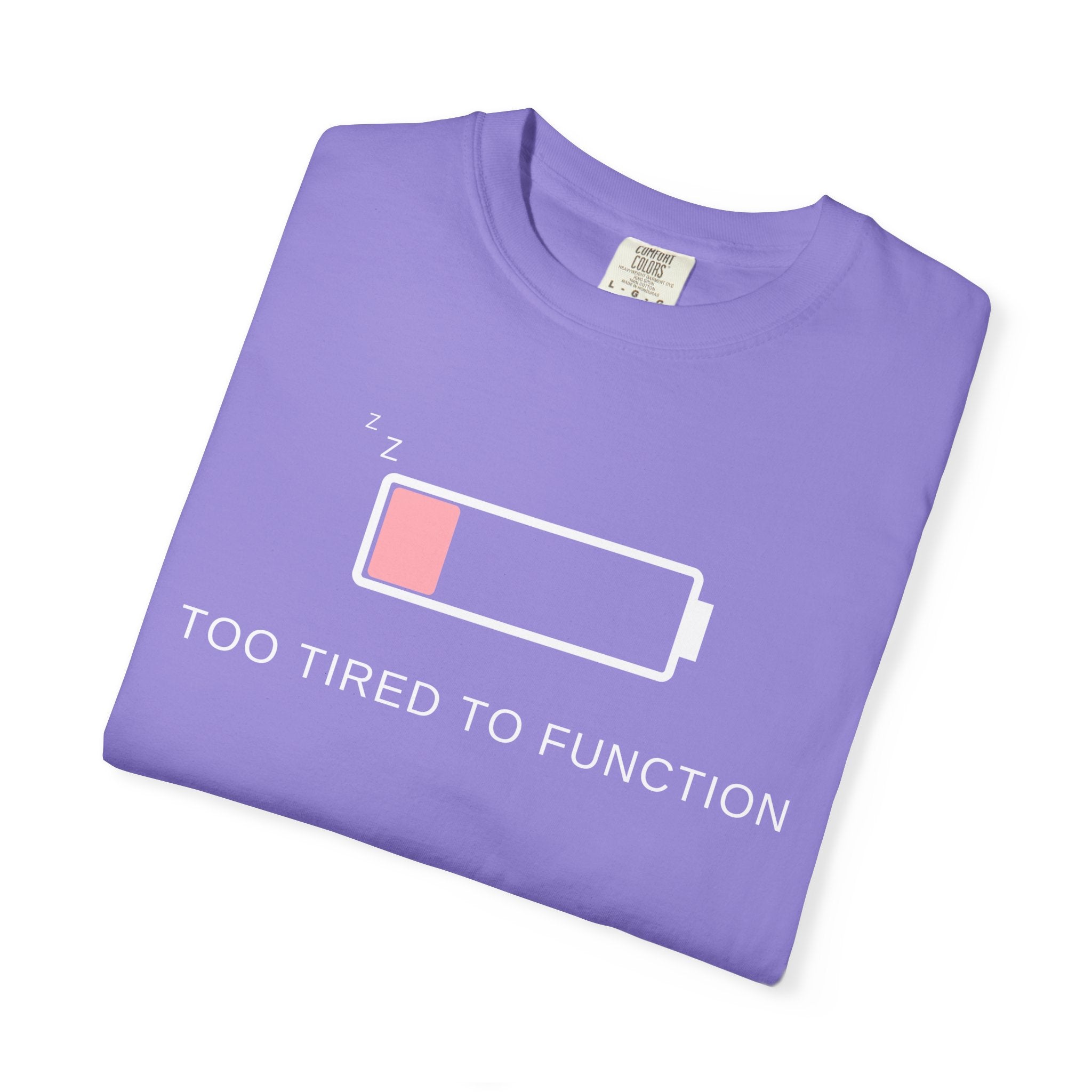 Comfort colors 1717 Template 1768152578372-pink-too-tired-to-funkion