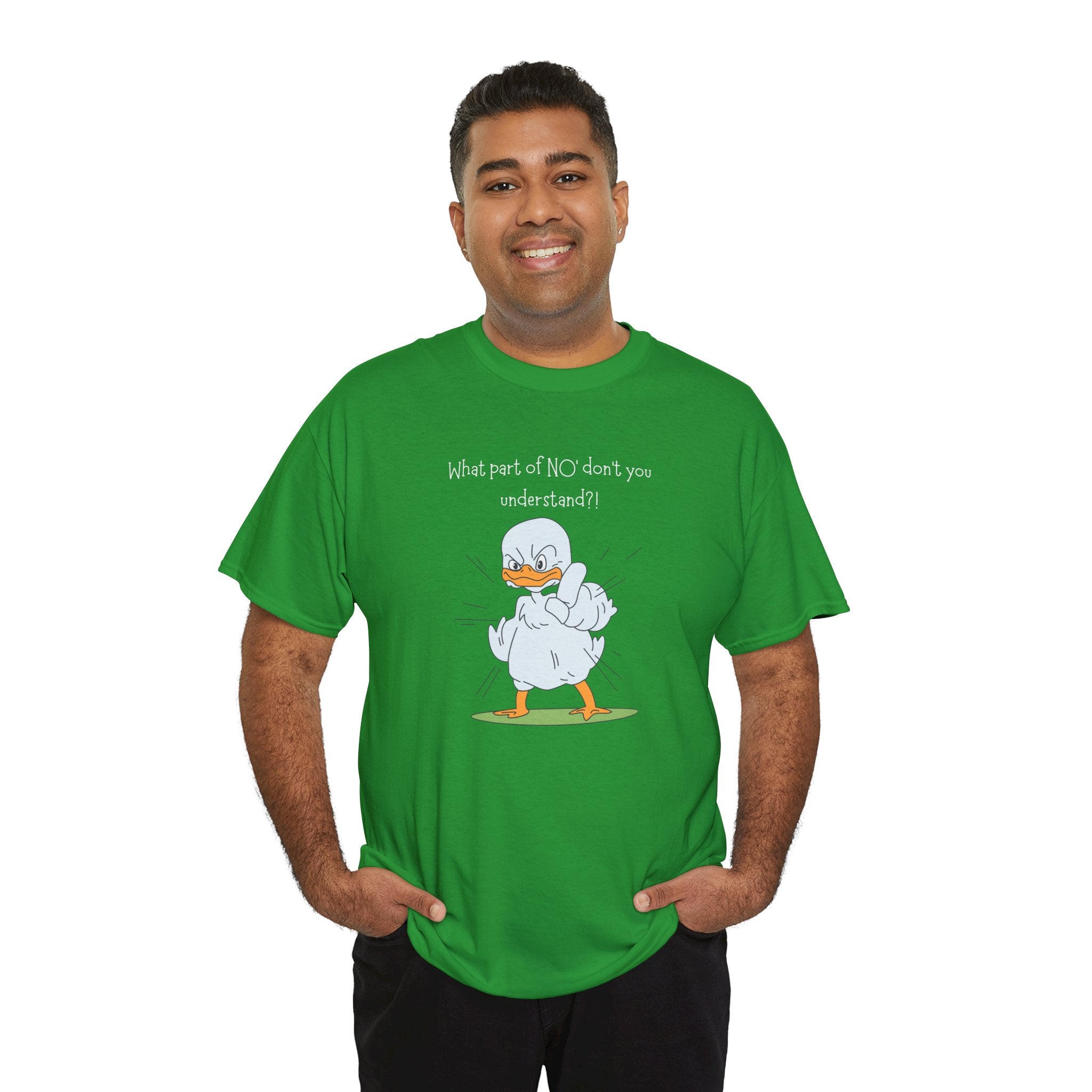 Duck Cartoon Tee – “What part of NO? don’t you understand?" Funny Graphic T‑Shirt