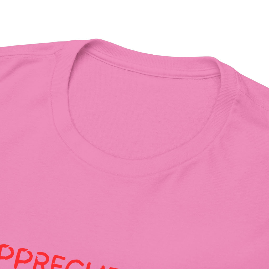 Appreciate You Tee – Minimalist Red Text Graphic T‑Shirt