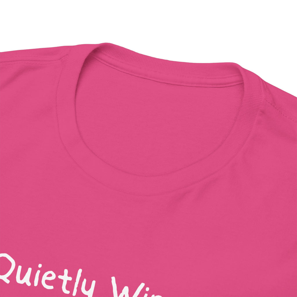 Quietly Winning T-Shirt — Minimalist Motivational Tee