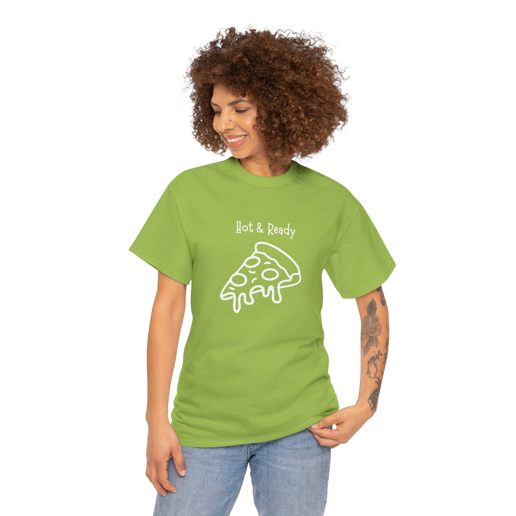 Hot & Ready Pizza Tee