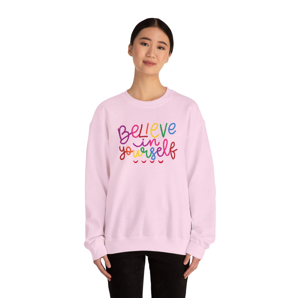 Believe in Yourself Crewneck Sweatshirt — Rainbow Inspirational Graphic