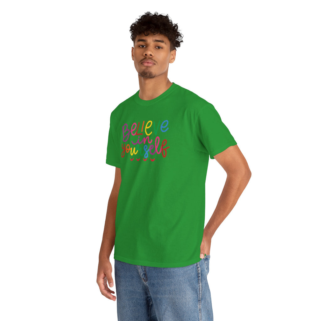 Believe in Yourself Tee — Rainbow Inspirational Motivational Shirt