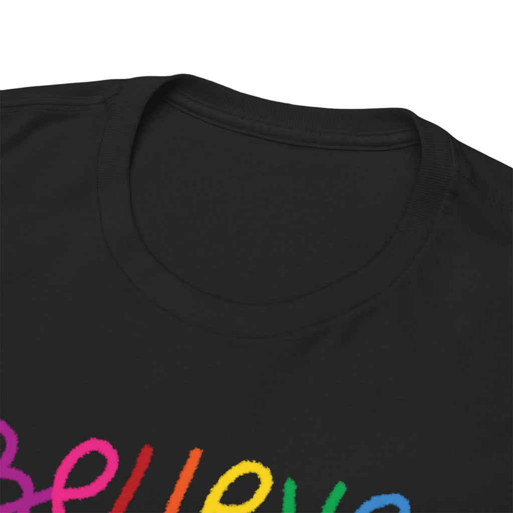 Believe in Yourself Tee — Rainbow Inspirational Motivational Shirt
