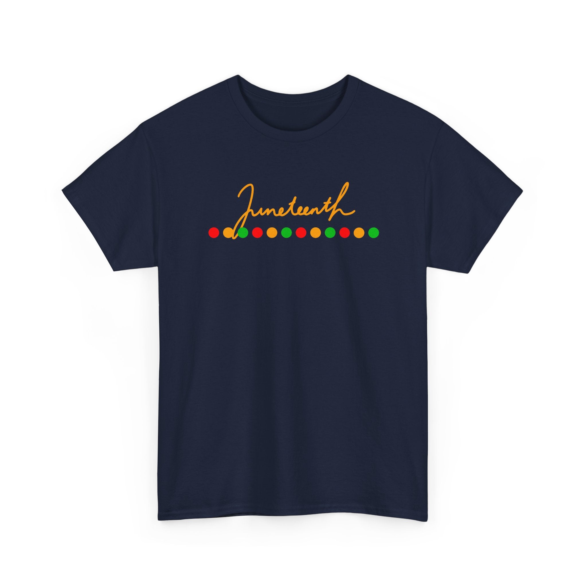 Juneteenth Script Tee — Juneteenth Celebration T-Shirt with Red, Green & Gold Dot Accent