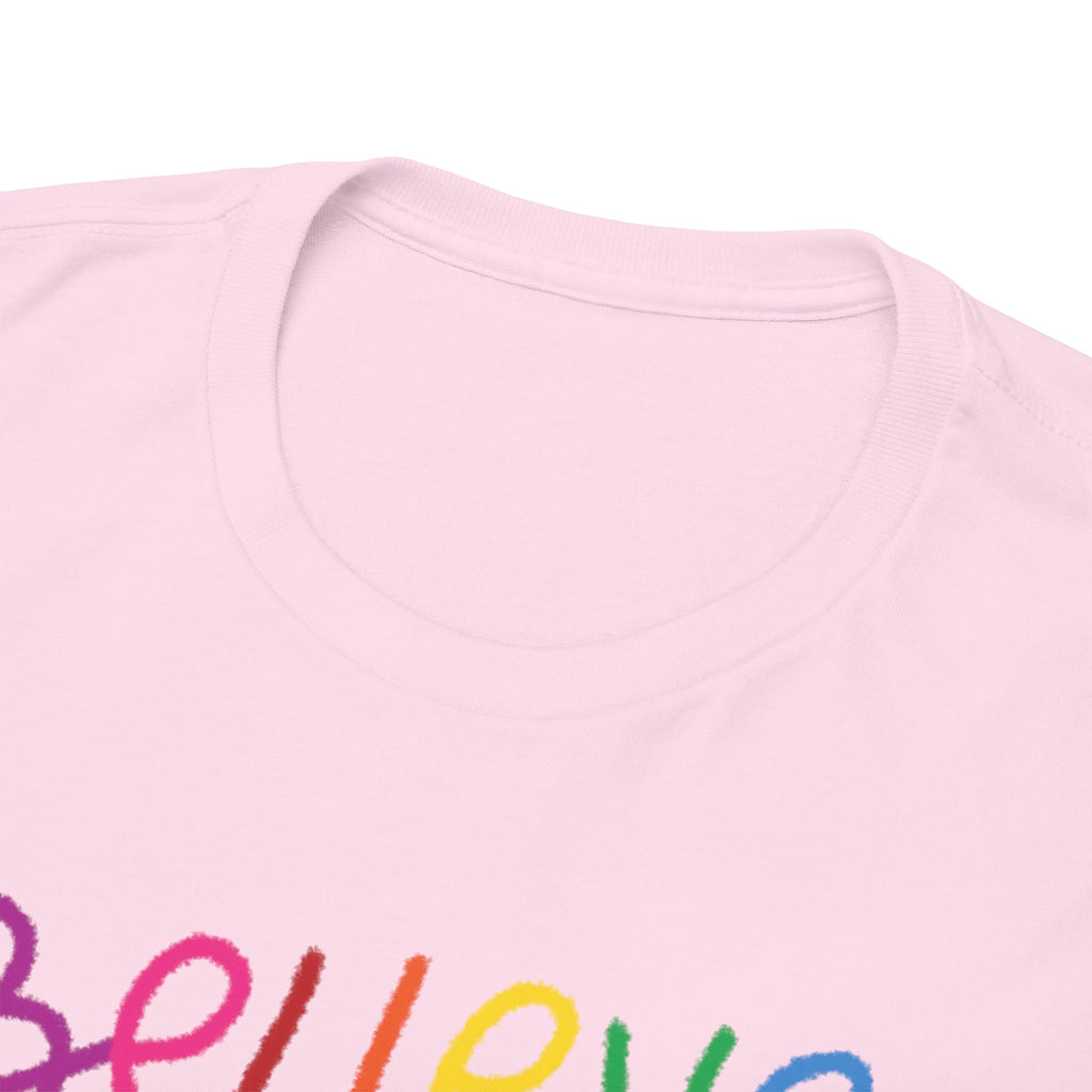 Believe in Yourself Tee — Rainbow Inspirational Motivational Shirt