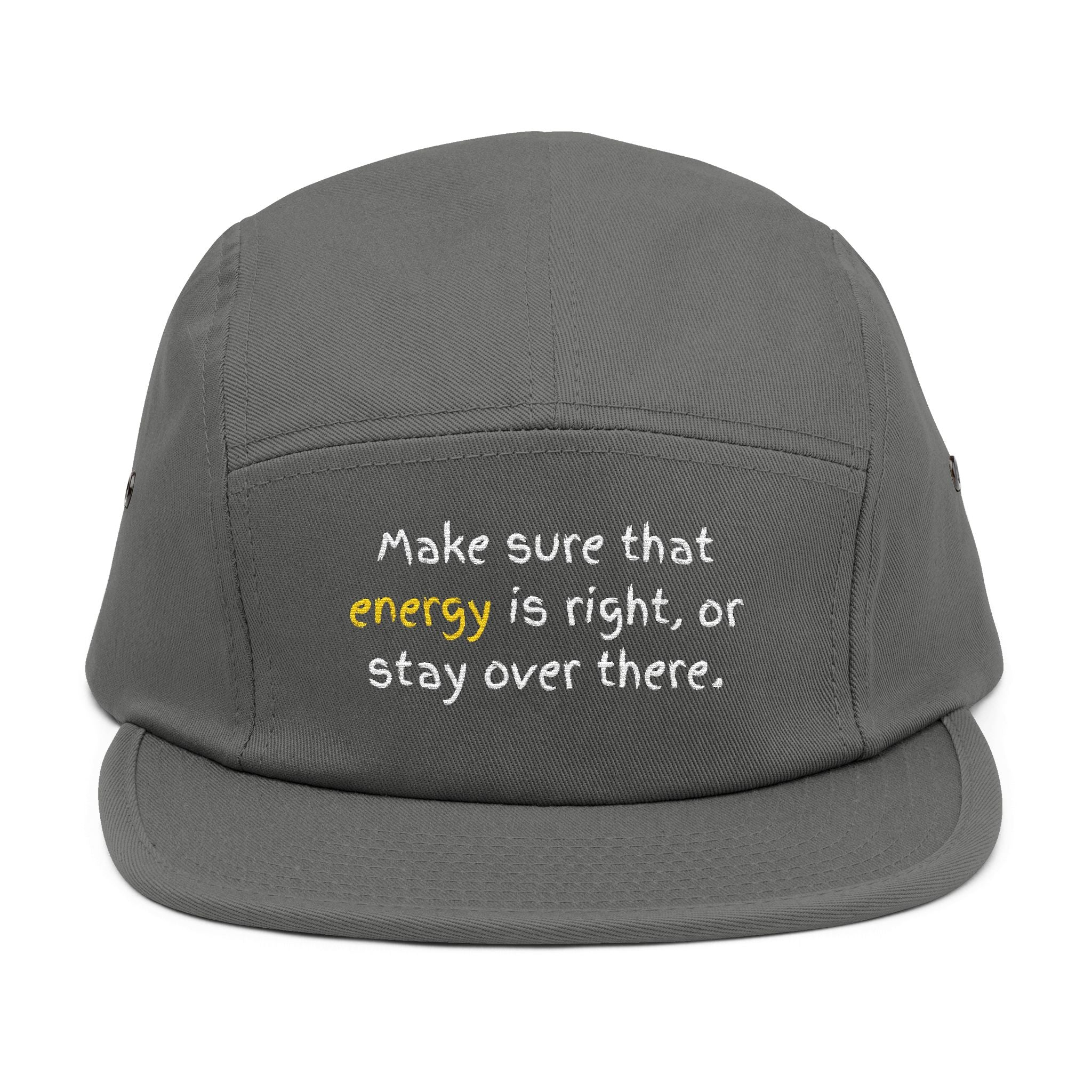 Embroidered 5-Panel Cap — "Make sure that energy is right" Casual Tan Hat