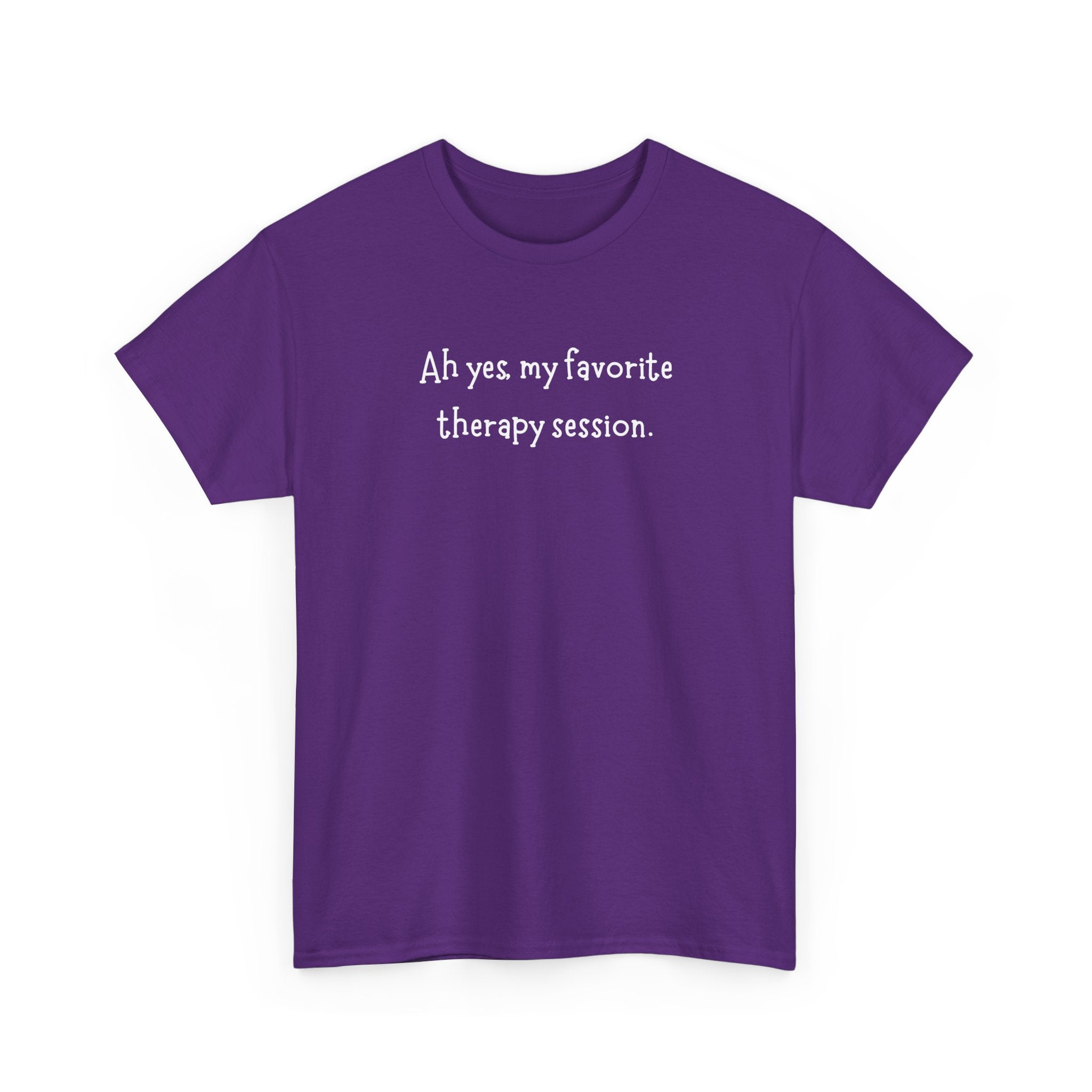 Therapy Session T-Shirt — Funny Mental Health Self-Care Tee