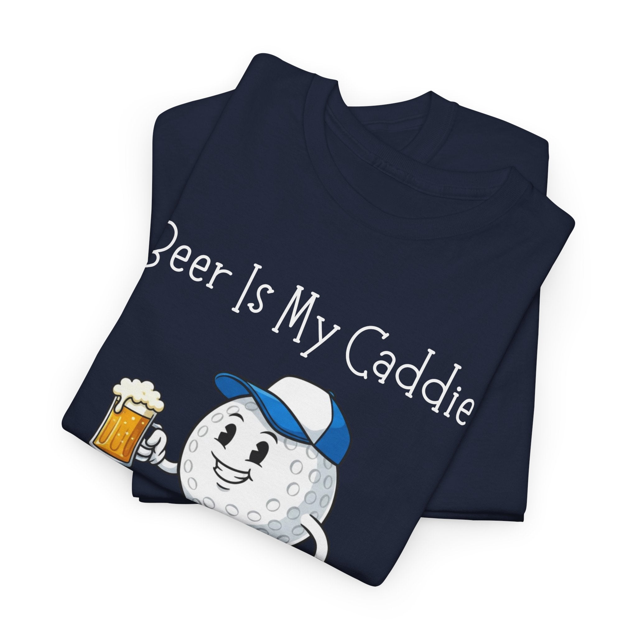 Golf Ball Cartoon Tee — "Beer Is My Caddie" Funny Golf Shirt