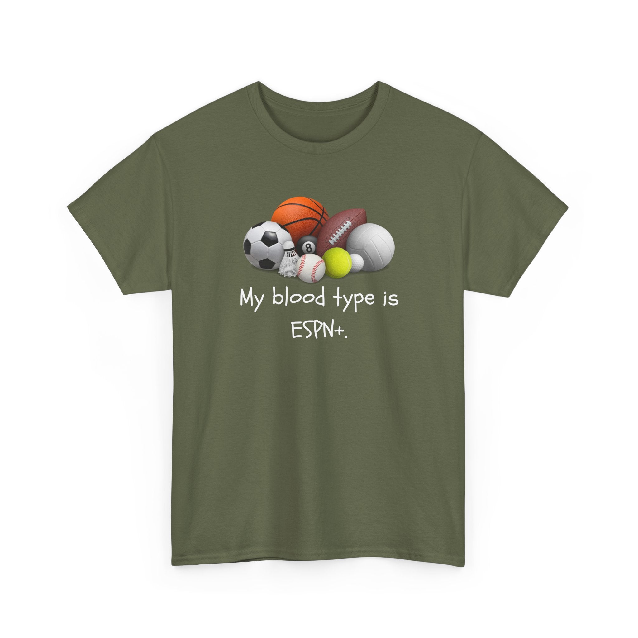 Sports Fan T‑Shirt — “My blood type is ESPN+” Graphic Tee