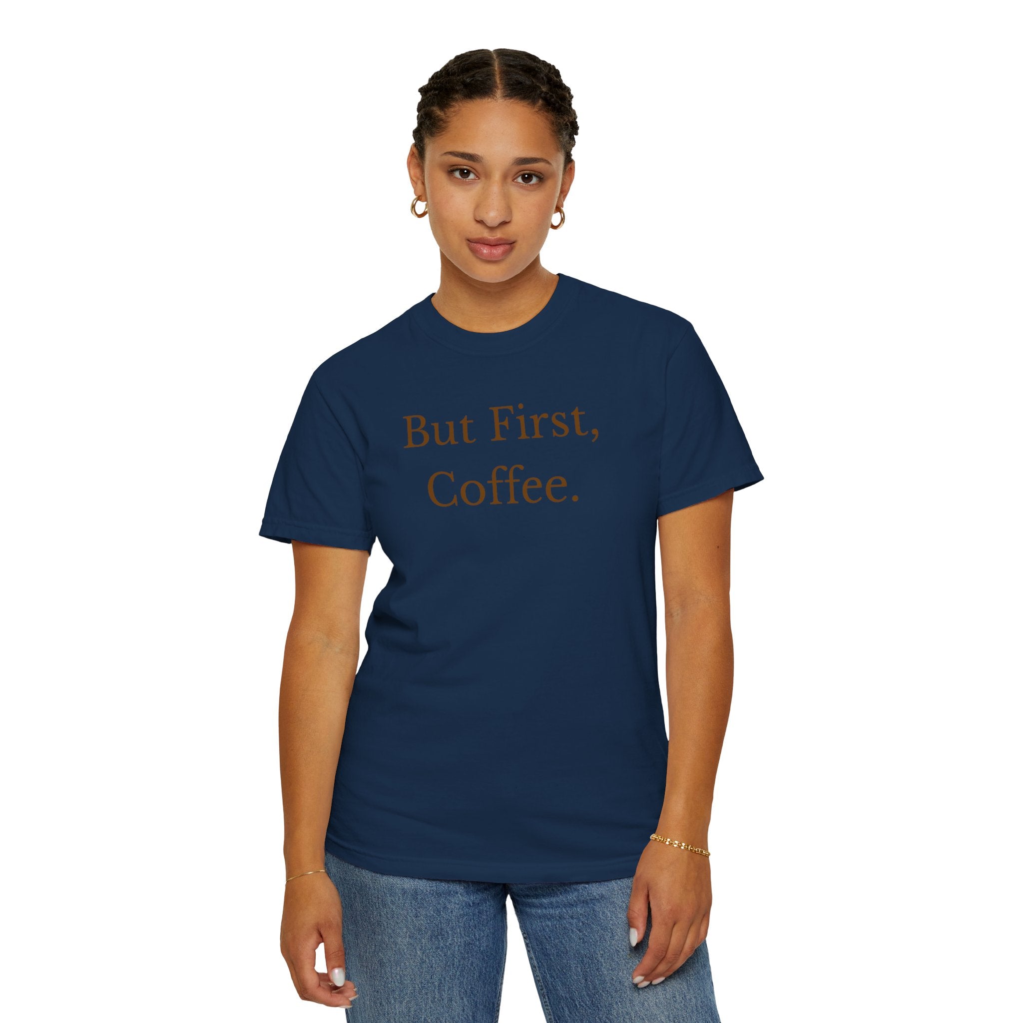 Comfort colors 1717 Template 1768370606253-But-First-Coffee-6