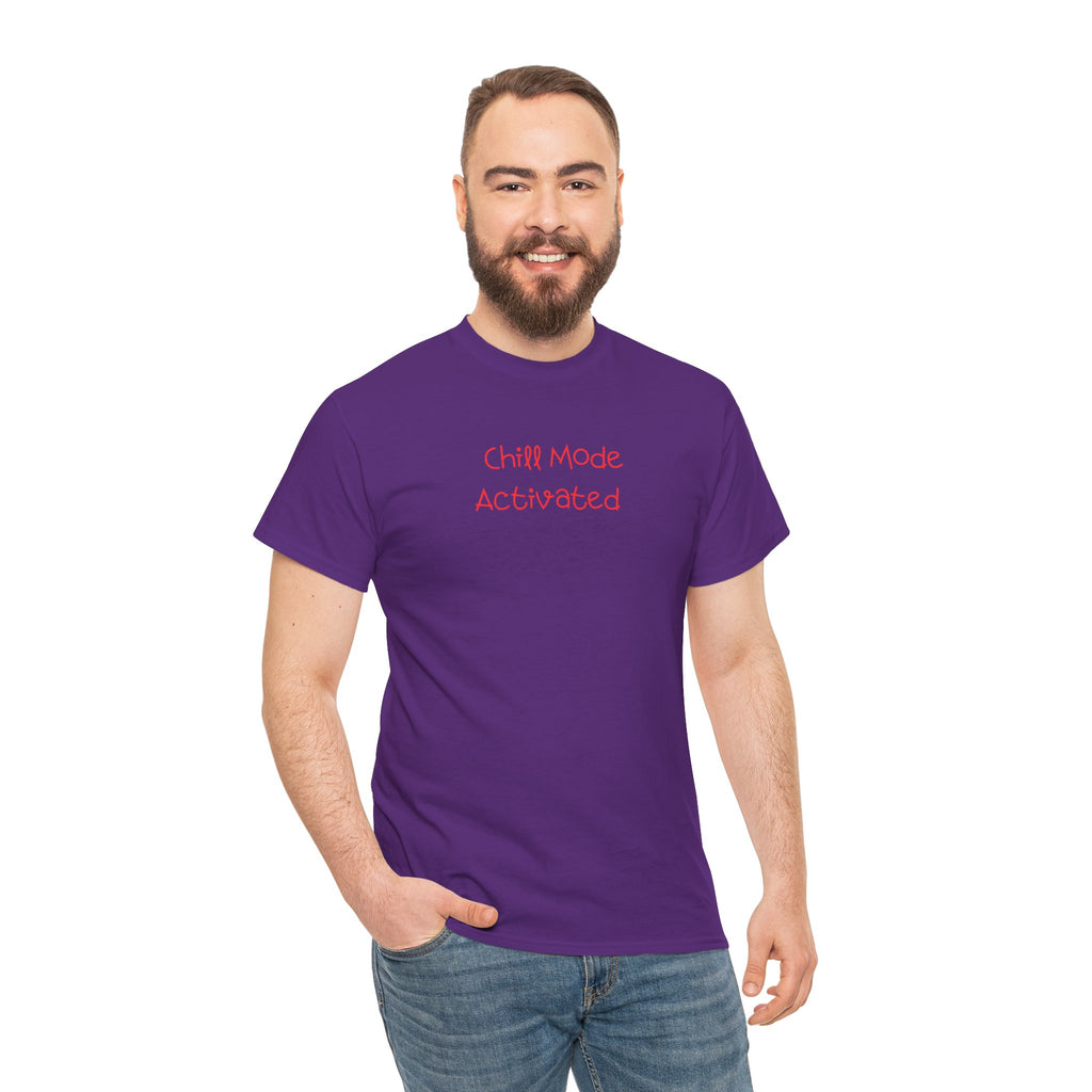 Chill Mode Activated T-Shirt