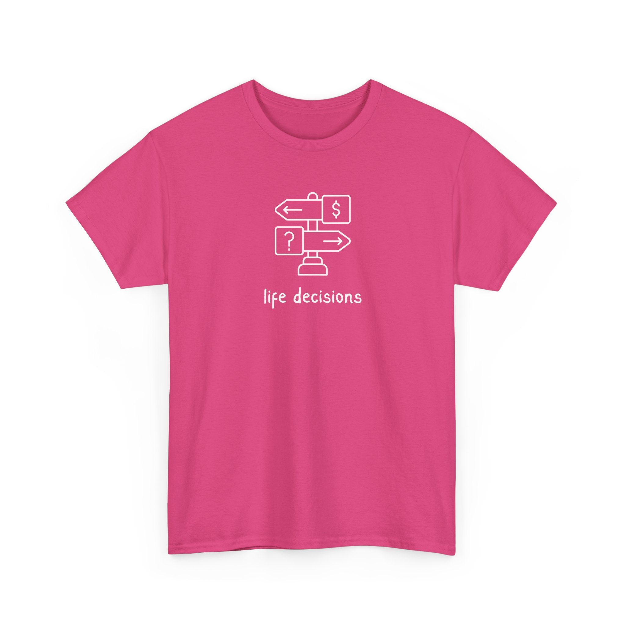T-Shirt — Minimal "Life Decisions" Signpost Graphic Tee