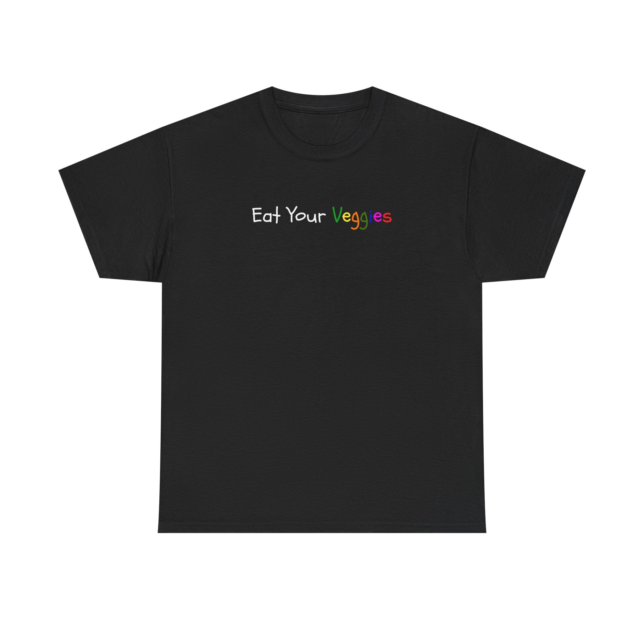 Eat Your Veggies T-Shirt — Colorful Kids & Adult Veggie Reminder Tee