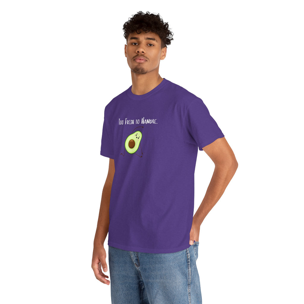 Too Fresh to Handle Avocado T-Shirt