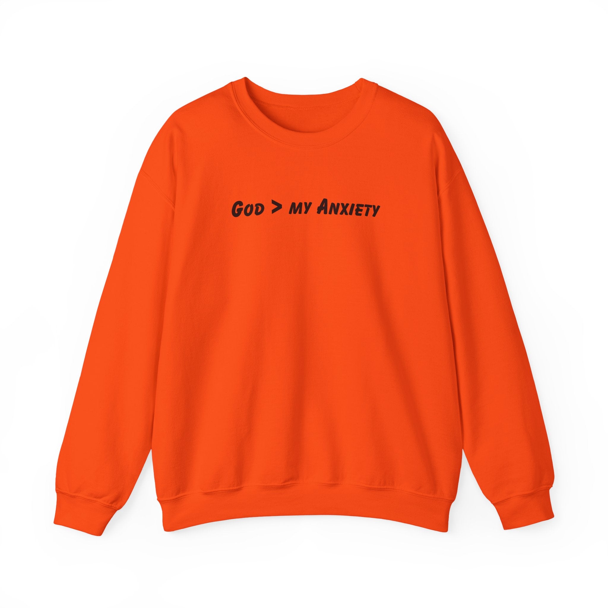 God > My Anxiety Crewneck Sweatshirt
