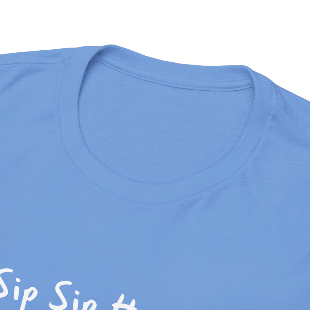 Sip Sip Hooray Tee — Fun Celebration Graphic T-Shirt