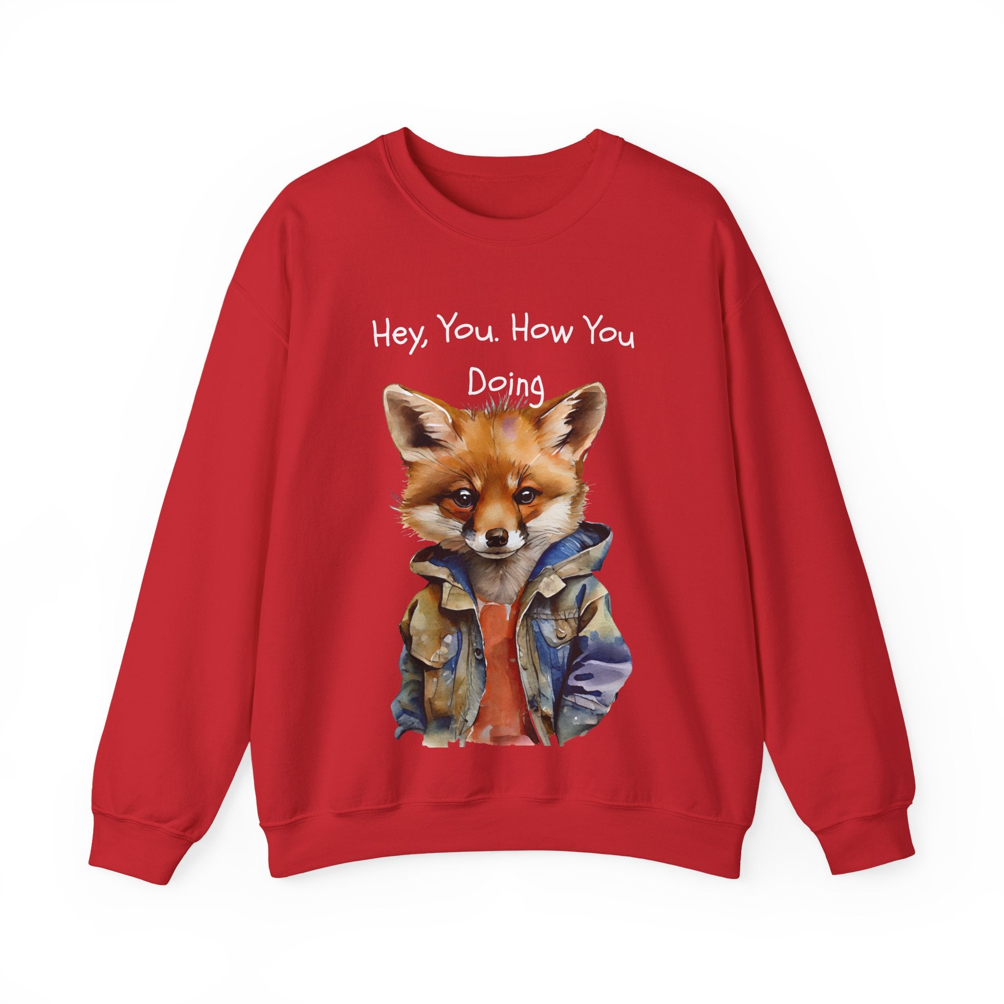 Fox Graphic Crewneck Sweatshirt — "Hey, You. How You Doing" Cozy Pullover
