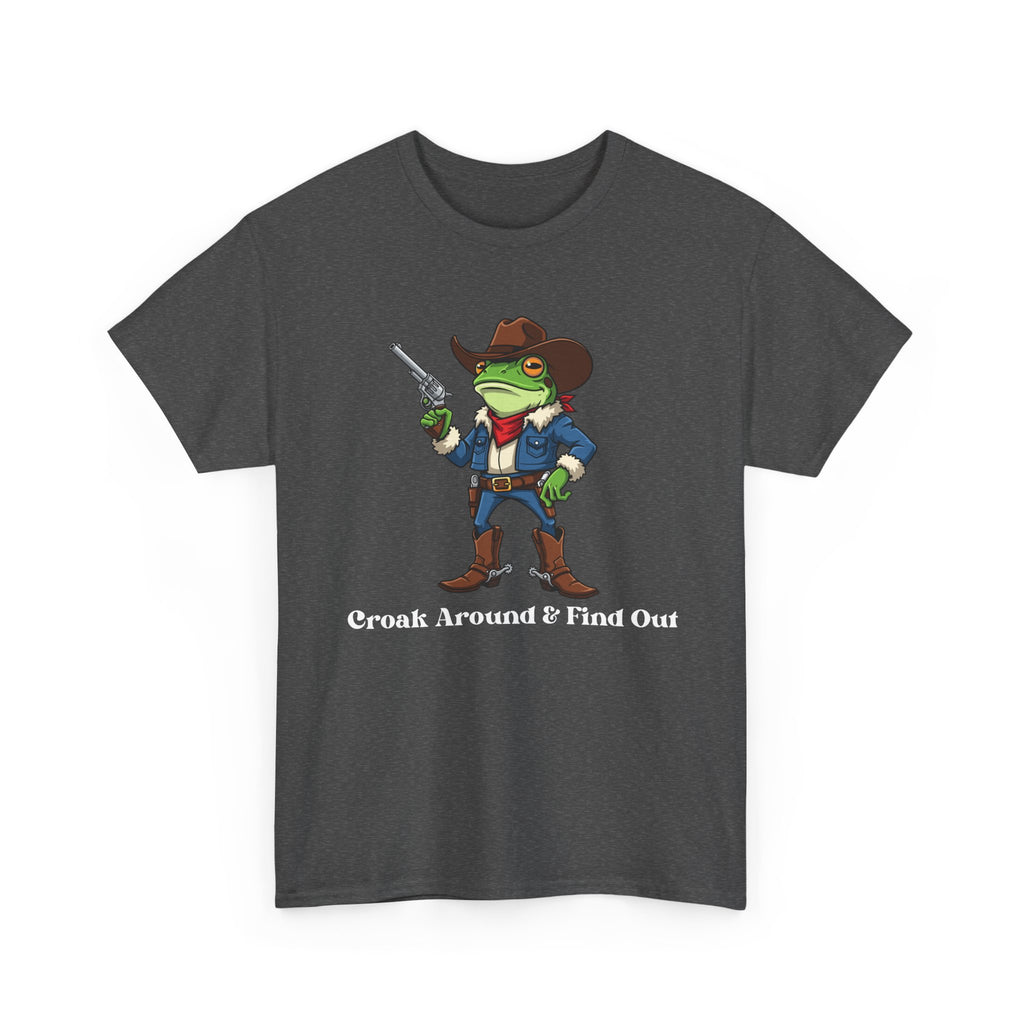 Cowboy Frog T-Shirt - "Croak Around & Find Out" Funny Western Graphic Tee